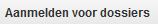 Aanmelden_voor_dossiers.JPG